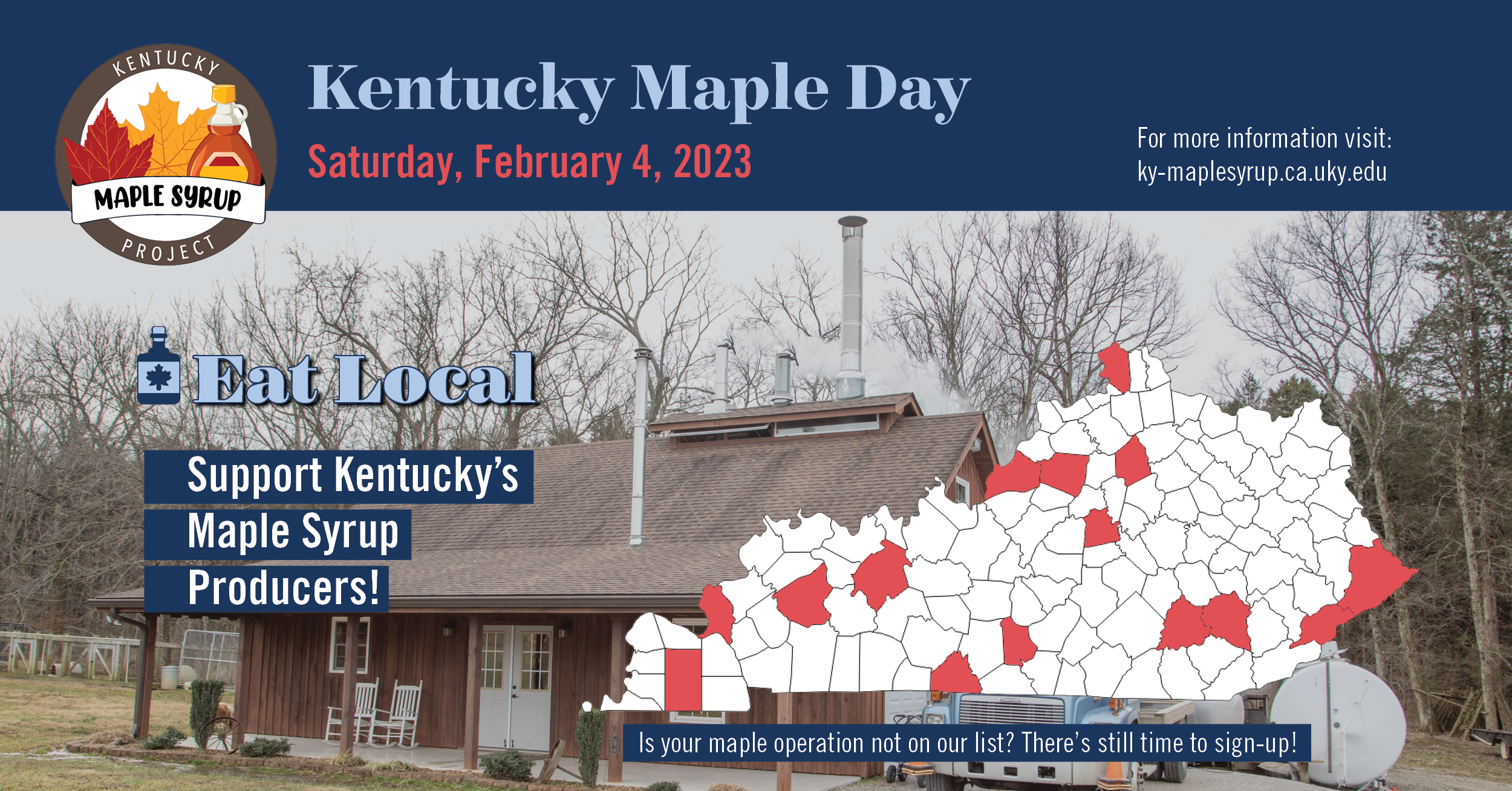 Kentucky Maple Day will be on Saturday, February 4th from 9 am – 5 pm at Jimmie Sizemore’s Farm (Sarvis Fork Sugar Bush) located at 591 Sarvis Branch Rd in Manchester, KY. Kentucky Maple Day is a celebration and educational event all rolled into one. Products available: maple syrup, maple candy and maple coated nuts. For more information visit: https://ky-maplesyrup.ca.uky.edu/ky-maple-day